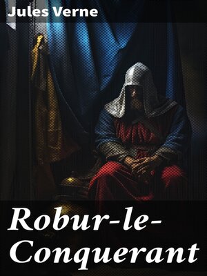 cover image of Robur-le-Conquerant
